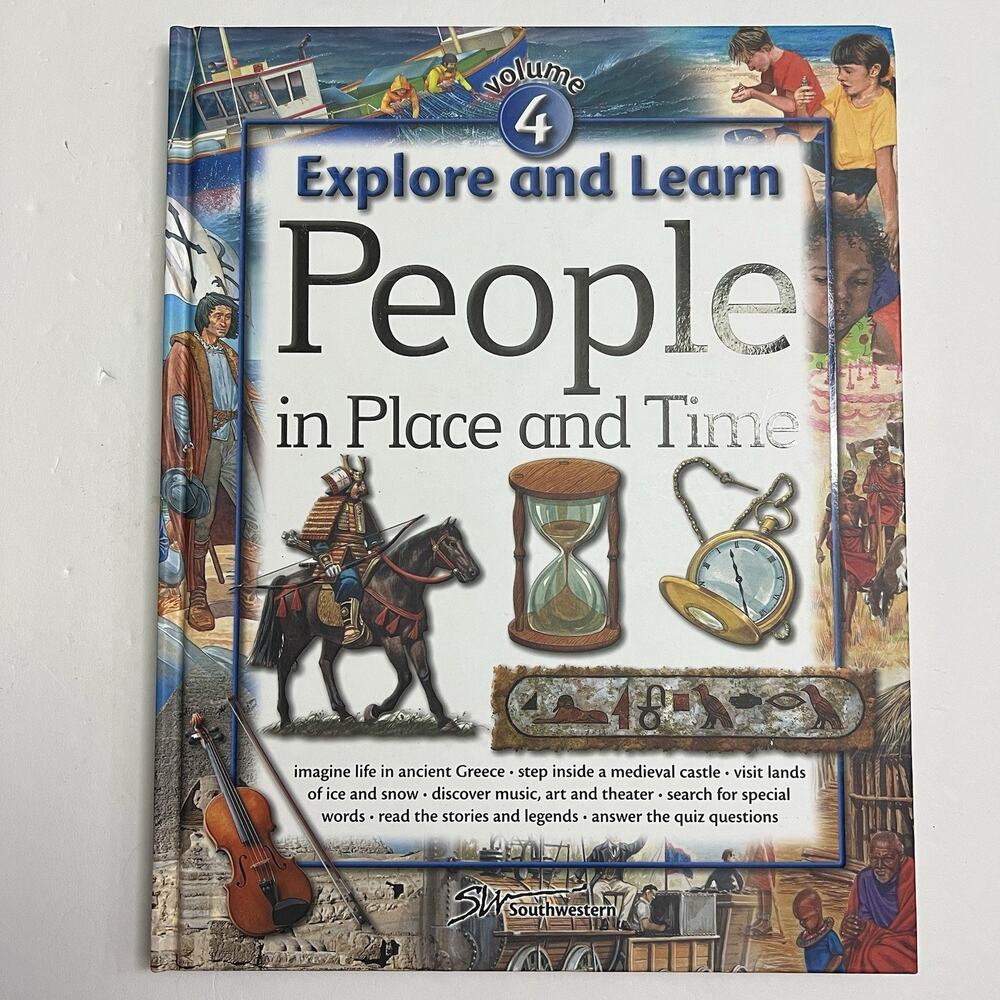 Explore and Learn Volume 4People in Place and Time Southwestern Educational